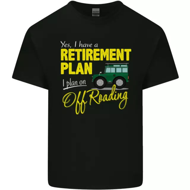 Retirement Plan Off Roading 4X4 Road Funny Mens Cotton T-Shirt Tee Top