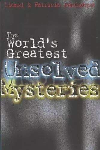 The World's Greatest Unsolved Mysteries (My... by Fanthorpe, Lionel an Paperback