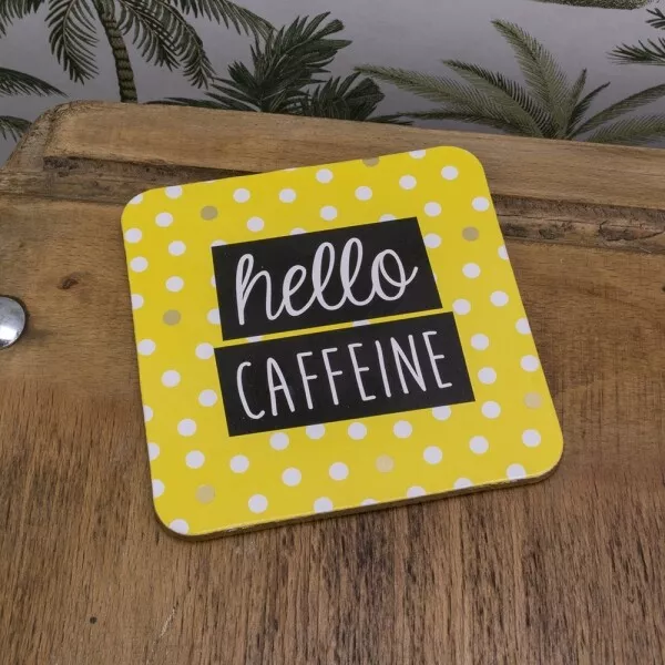 Hello Caffeine - Coaster by Deck Chair