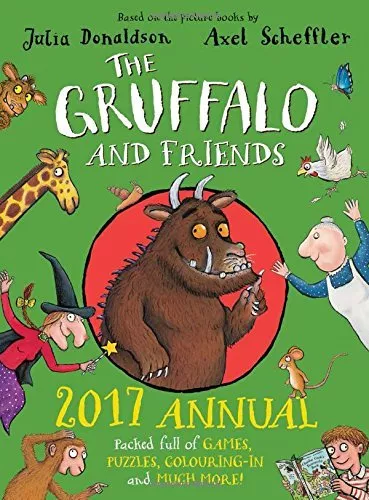 The Gruffalo and Friends Annual 2017 (Annuals 2017) By Julia Donaldson