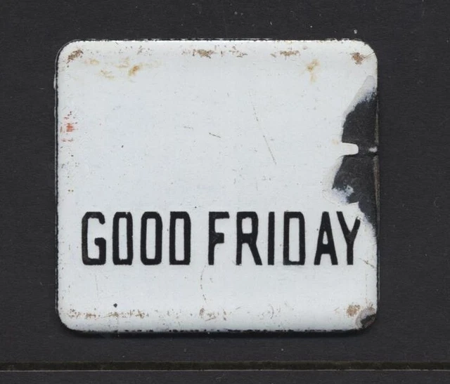 ORIGINAL ROYAL MAIL Post Box Enamel Tab 'GOOD FRIDAY' Post Office GPO