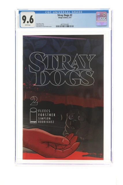 Stray Dogs (2021) #2 Forstner 1st Print CGC 9.6 Blue Label White Pages Fleecs