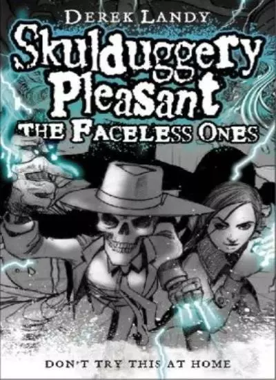 The Faceless Ones (Skulduggery Pleasant - Book 3)-Derek Landy, 9780007305773