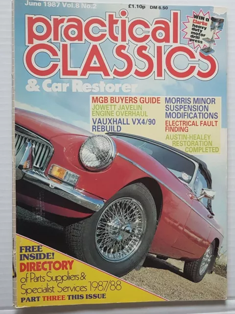 Practical Classics Magazine June 1987 MGB Vauxhall Morris Minor Austin Healey VW