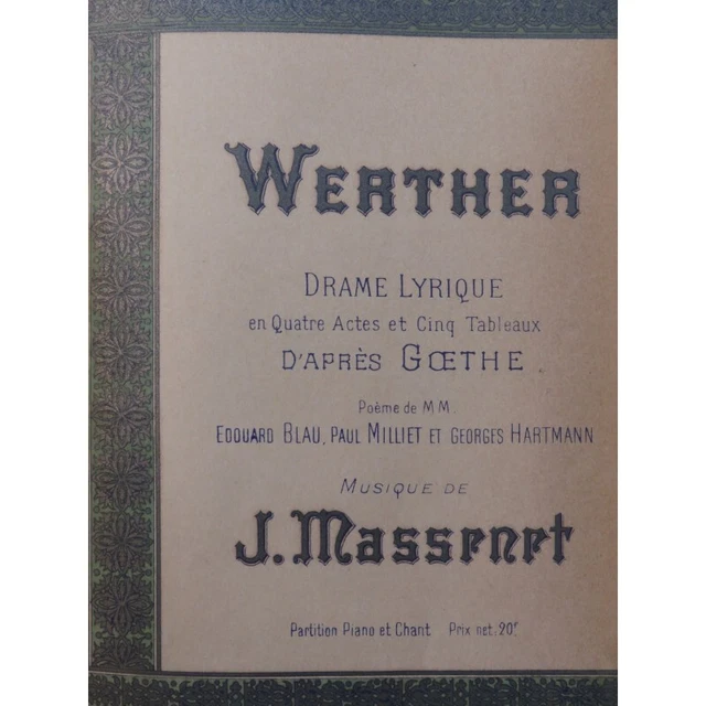MASSENET Jules Werther Opéra Chant Piano 1910