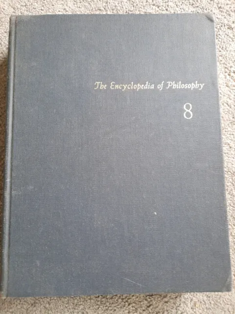 Encyclopedia of Philosophy by Edwards volume 8