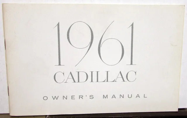 1961 Cadillac Owners Operator Manual - 62 DeVille 60S Biarritz - 1st Edition