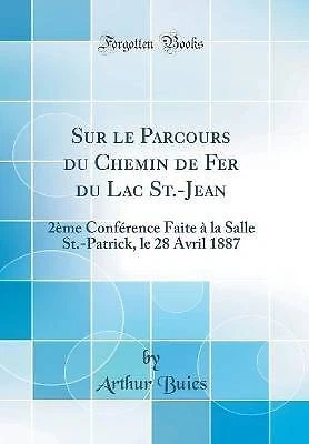 SUR LE PARCOURS du Chemin de Fer du Lac StJean 2me EUR 25,07 PicClick FR