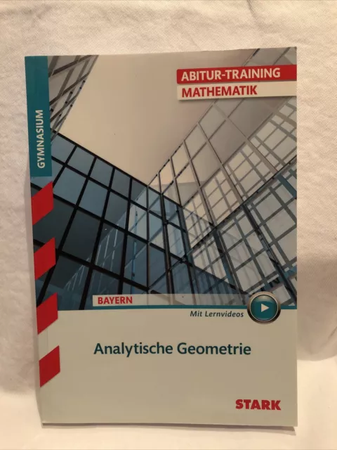 Stark Abitur Training Bayern - Mathematik Analytische Geometrie, neuwertig