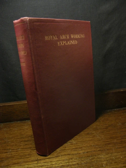 ROYAL ARCH WORKING Explained - Inman RARE FREEMASONRY OCCULT RITUAL ...