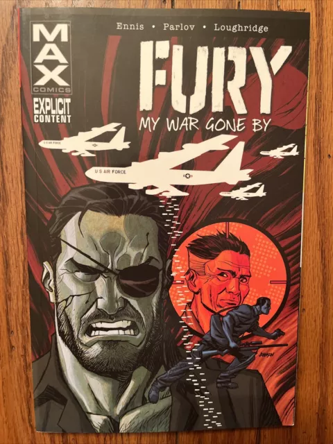 Fury Max: My War Gone By Vol 2 By Ennis 2013 TPB New.  EEPP