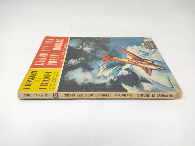 Urania L'uomo Che Non Poteva Morire - Hubbard 37 Mondadori
