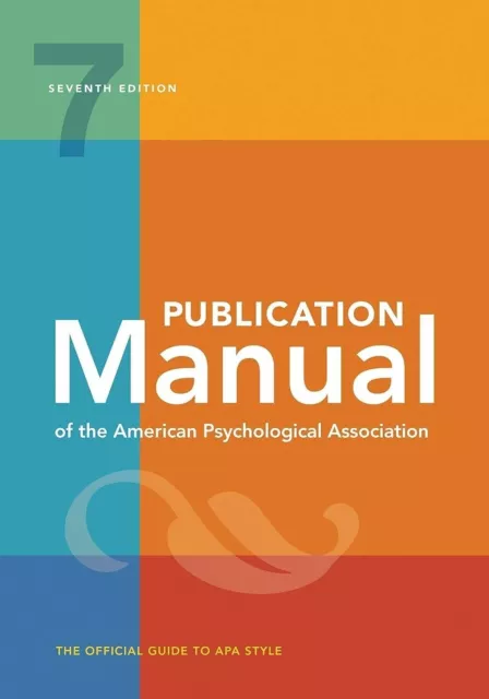 Publication Manual of the American Psychological Association 2020 7th Edition...