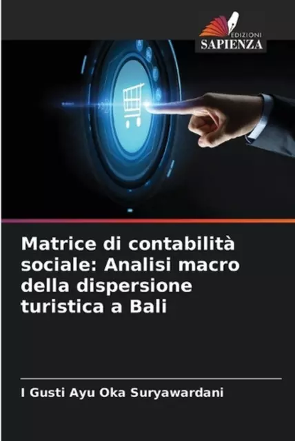 Matrice di contabilit sociale: Analisi macro della dispersione turistica a Bali