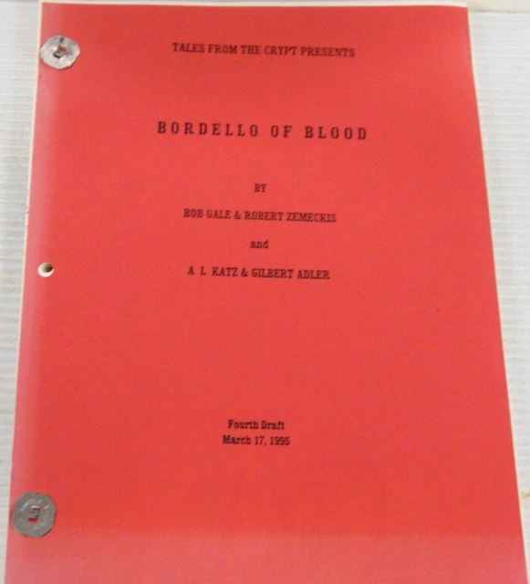 BORDELLO OF BLOOD Script Screenplay By Bob Gale & Robert Zemeckis 4th ...