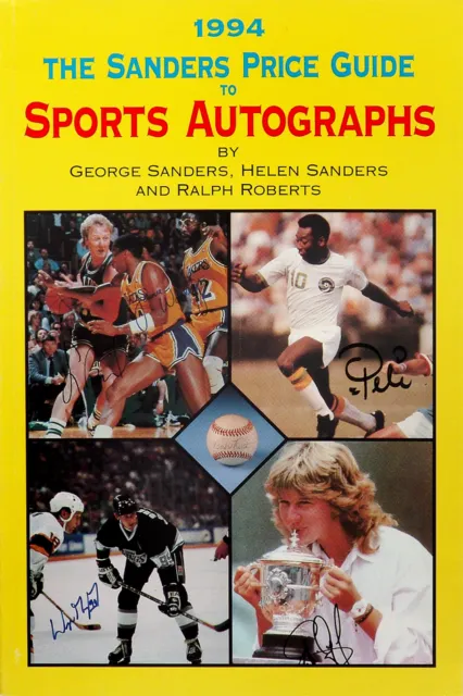 The Sanders Price Guide to Sports Autographs by George Sanders - Signed 1994 PB