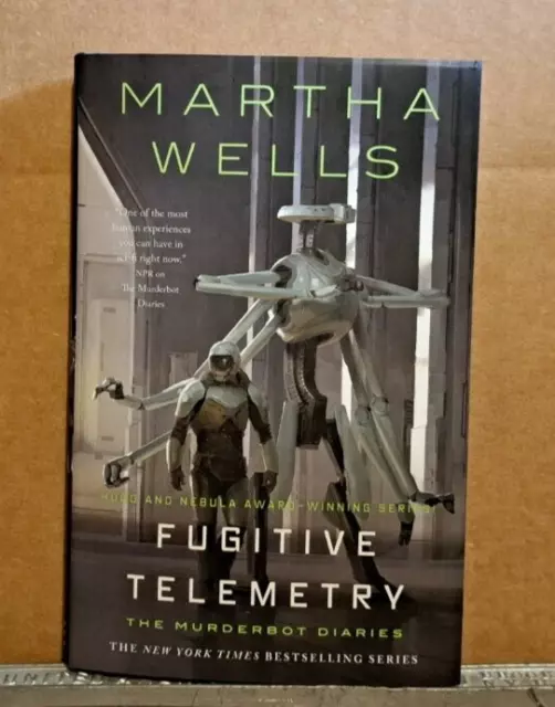 Fugitive Telemetry The Murderbot Diaries 6 by Martha Wells