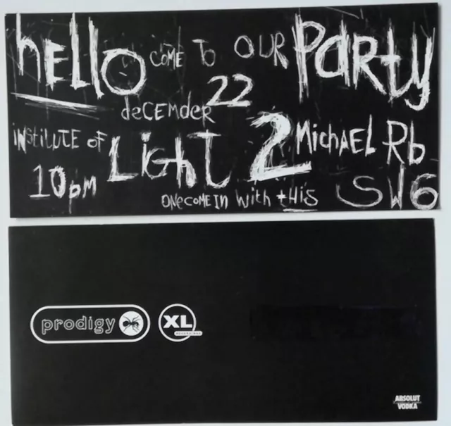 PRODIGY official invite only ticket Institute of Light Party 10pm 22nd Dec ????