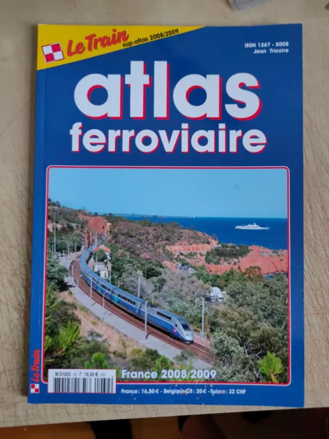 LE TRAIN atlas ferroviaire N° 32   2008 - 2009