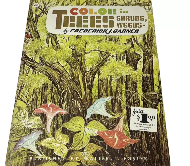 Walter Foster Art Book Colors Trees Shrub Weeds Instructional Frederick J Garner