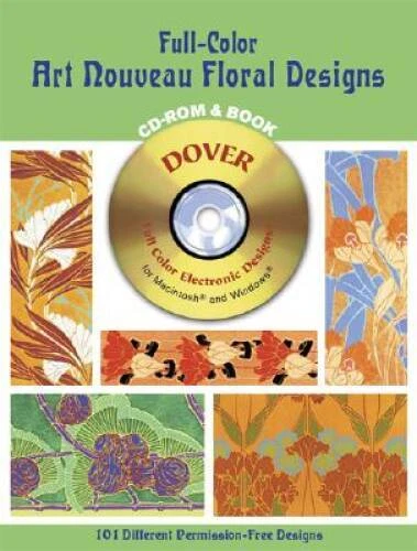Full-Color Art Nouveau Floral Designs CD-ROM and Book (Dover Electronic C - GOOD