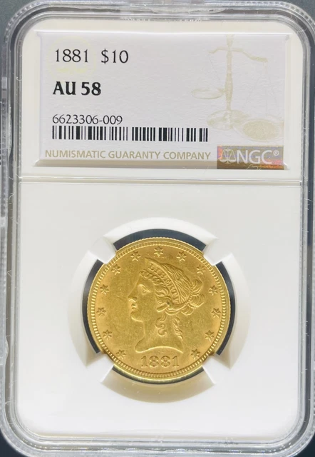 1881 $10 Liberty AU58 NGC (#PA6623306009)