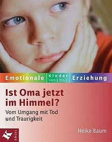 Ist Oma jetzt im Himmel? Vom Umgang mit Tod und T... | Buch | Zustand akzeptabel