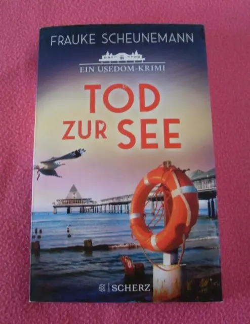 Usedom-Krimi "Tod zur See" von Frauke Scheunemann