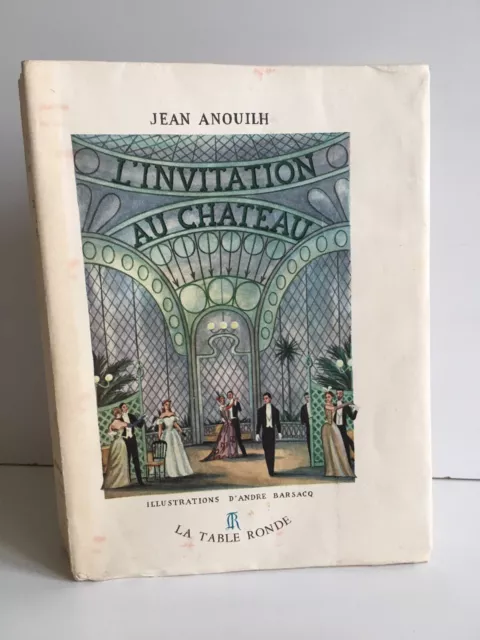 Jean Anouilh Invitación A Castillo Ill. Andre Barsacq La Redonda 1948 Vitela