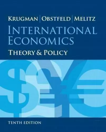 International Economics: Theory and Policy [10th Edition] [Pearson Series in Eco