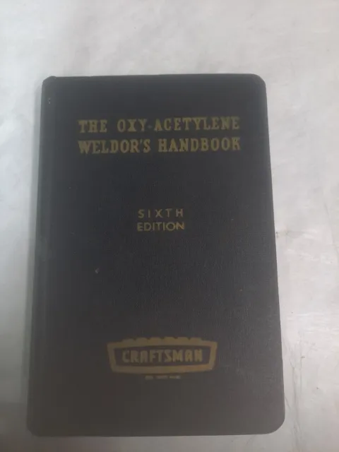 The Oxy-Acetylene Weldor's Handbook - T.B. Jefferson - Craftsman, 1960