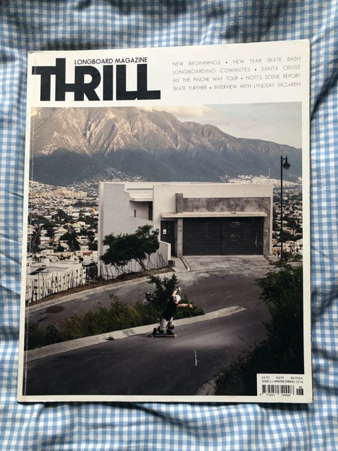 Thrill Longboard Magazine Issue 6 Winter/Spring 2014 - Skateboarding