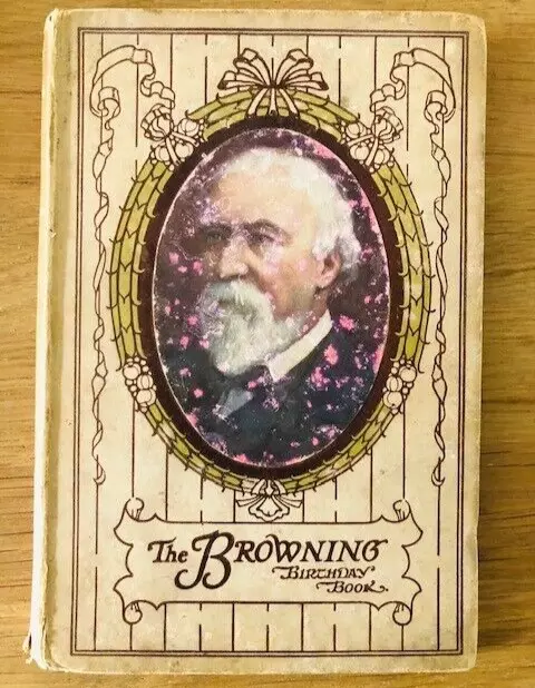 THE BROWNING BIRTHDAY BOOK - Pub. RAPHAEL TUCK - H/B - £3.25 UK POST