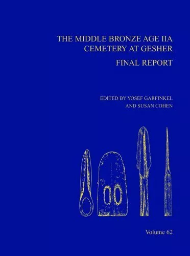 The Middle Bronze Age IIA Cemetery at Gesher: F, Cohen+-