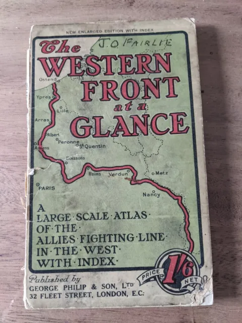 Genuine WW1 The Western Front At A Glance Dated 1916 Map book Handwritten Notes