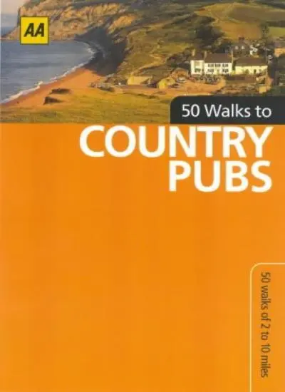 50 Walks to Country Pubs,AA Publishing