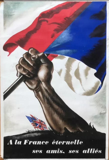 AFFICHE 2 eme GUERRE  À LA FRANCE ÉTERNELLE AMIS ALLIÉS 1939/45 WAR POSTER USPF