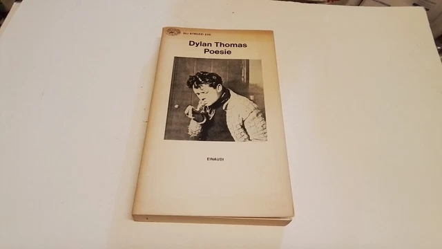 Thomas, Dylan, POESIE, Einaudi, Testo a fronte 4g25 Thomas, Dylan, POESIE, Einaudi, Testo a fronte 4g25