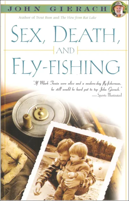 GIERACH JOHN FLY FISHING BOOK SEX DEATH AND FLYFISHING paperback BARGAIN new