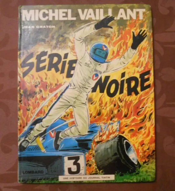 MICHEL VAILLANT série noire BD 1973 éditon du lombard