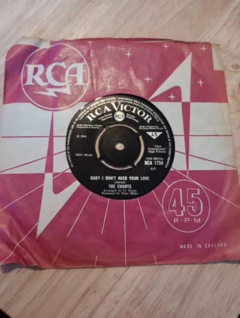 The Chants Baby I Don't Need Your Love 7" Single 1968 Northern Soul Classic