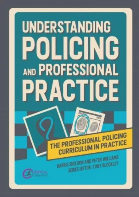 Understanding Policing and Professional Practice - Free Tracked Delivery