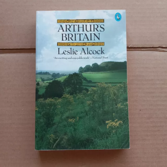 Arthur's Britain, by Leslie Alcock SOFTCOVER (Penguin Pelican, 1985)