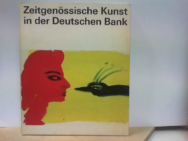 Zeitgenössische Kunst in der Deutschen Bank Frankfurt Deutsche Bank AG Frankfurt