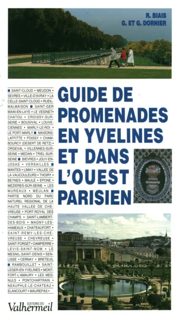 Livre guide de promenades en Yvelines et dans l'ouest Parisien 1998 book