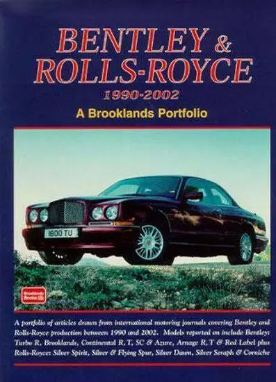 Bentley & Rolls-Royce 1990-2002 Turbo R Silver Spirit Continental Dawn Corniche