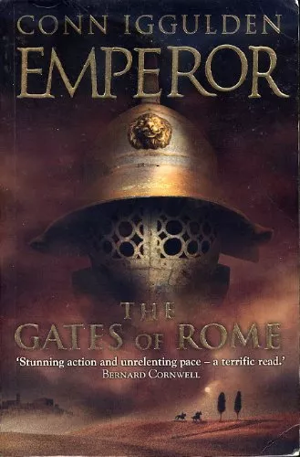 The Gates of Rome (Emperor Series, Book 1),Conn Iggulden- 9780007147380