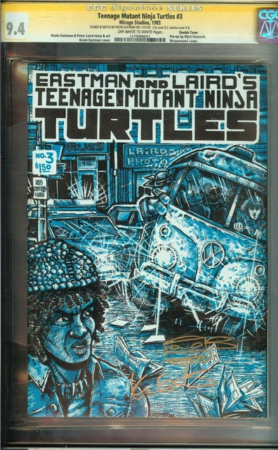 Teenage Mutant Ninja Turtles #3 Cgc 9.4 Ow/Wh Pages / Signed + Double Cover