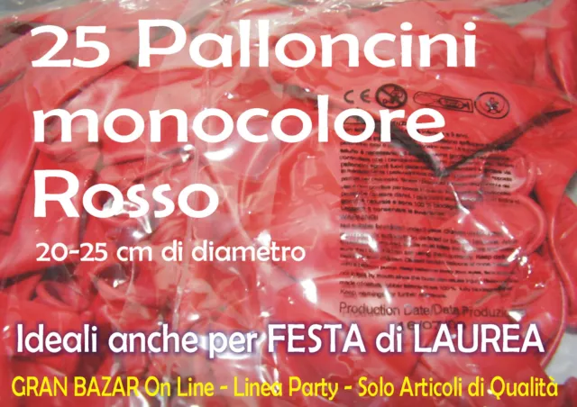 PALLONCINI ROSSO 25 Pz 19-20 cm diam 7" PARTY FESTA LAUREA PURO LATTICE ATOSSICO