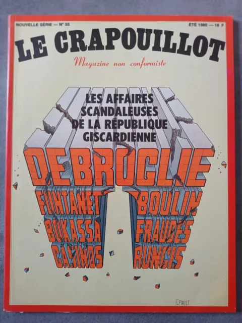 Le Crapouillot N°55  1980 Les Affaires Scandaleuse de la République Giscardienne